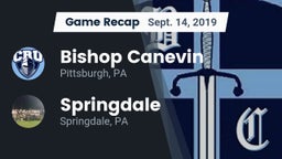 Recap: Bishop Canevin  vs. Springdale  2019