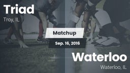 Matchup: Triad  vs. Waterloo  2016