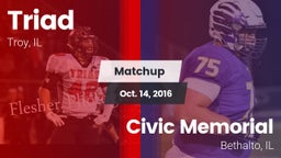 Matchup: Triad  vs. Civic Memorial  2016