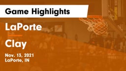 LaPorte  vs Clay  Game Highlights - Nov. 13, 2021