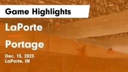LaPorte  vs Portage  Game Highlights - Dec. 15, 2023