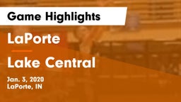 LaPorte  vs Lake Central  Game Highlights - Jan. 3, 2020