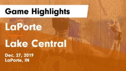 LaPorte  vs Lake Central  Game Highlights - Dec. 27, 2019