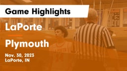 LaPorte  vs Plymouth  Game Highlights - Nov. 30, 2023