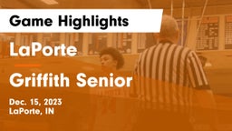 LaPorte  vs Griffith Senior  Game Highlights - Dec. 15, 2023