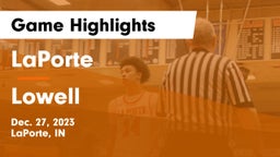 LaPorte  vs Lowell  Game Highlights - Dec. 27, 2023