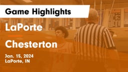 LaPorte  vs Chesterton  Game Highlights - Jan. 15, 2024