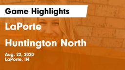 LaPorte  vs Huntington North  Game Highlights - Aug. 22, 2020
