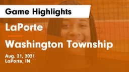 LaPorte  vs Washington Township Game Highlights - Aug. 21, 2021