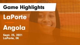 LaPorte  vs Angola Game Highlights - Sept. 25, 2021