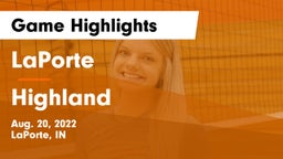 LaPorte  vs Highland  Game Highlights - Aug. 20, 2022