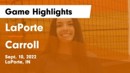 LaPorte  vs Carroll  Game Highlights - Sept. 10, 2022