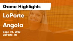 LaPorte  vs Angola Game Highlights - Sept. 24, 2022