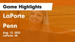 LaPorte  vs Penn  Game Highlights - Aug. 12, 2023