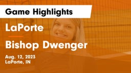 LaPorte  vs Bishop Dwenger  Game Highlights - Aug. 12, 2023