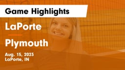 LaPorte  vs Plymouth  Game Highlights - Aug. 15, 2023