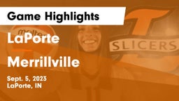 LaPorte  vs Merrillville  Game Highlights - Sept. 5, 2023