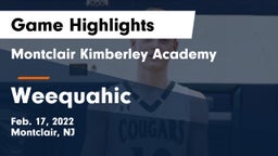 Montclair Kimberley Academy vs Weequahic  Game Highlights - Feb. 17, 2022