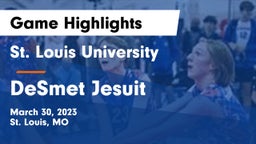 St. Louis University  vs DeSmet Jesuit  Game Highlights - March 30, 2023