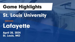 St. Louis University  vs Lafayette  Game Highlights - April 20, 2024