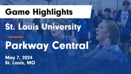St. Louis University  vs Parkway Central  Game Highlights - May 7, 2024