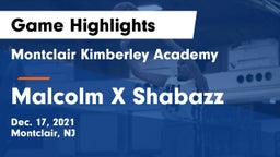 Montclair Kimberley Academy vs Malcolm X Shabazz   Game Highlights - Dec. 17, 2021