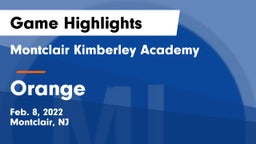 Montclair Kimberley Academy vs Orange  Game Highlights - Feb. 8, 2022