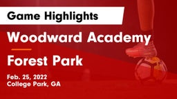 Woodward Academy vs Forest Park Game Highlights - Feb. 25, 2022
