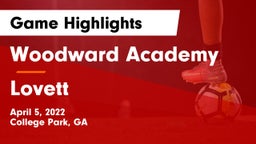 Woodward Academy vs Lovett  Game Highlights - April 5, 2022