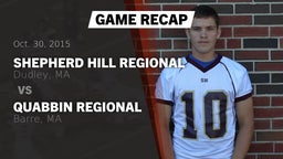 Recap: Shepherd Hill Regional  vs. Quabbin Regional  2015