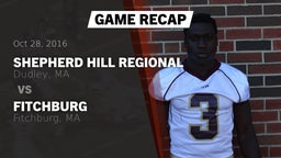 Recap: Shepherd Hill Regional  vs. Fitchburg  2016