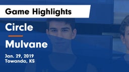 Circle  vs Mulvane  Game Highlights - Jan. 29, 2019