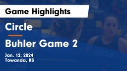 Circle  vs Buhler Game 2 Game Highlights - Jan. 12, 2024