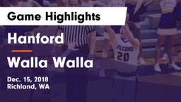 Hanford  vs Walla Walla  Game Highlights - Dec. 15, 2018
