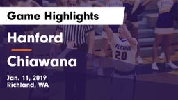 Hanford  vs Chiawana  Game Highlights - Jan. 11, 2019