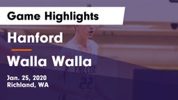 Hanford  vs Walla Walla  Game Highlights - Jan. 25, 2020