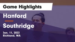 Hanford  vs Southridge  Game Highlights - Jan. 11, 2022