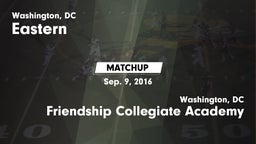 Matchup: Eastern  vs. Friendship Collegiate Academy  2016