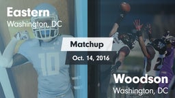 Matchup: Eastern  vs. Woodson  2016