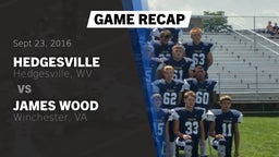 Recap: Hedgesville  vs. James Wood  2016