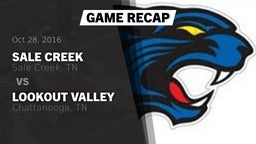 Recap: Sale Creek  vs. Lookout Valley  2016