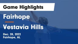 Fairhope  vs Vestavia Hills  Game Highlights - Dec. 28, 2022