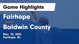 Fairhope  vs Baldwin County  Game Highlights - Nov. 10, 2023
