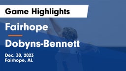 Fairhope  vs Dobyns-Bennett  Game Highlights - Dec. 30, 2023