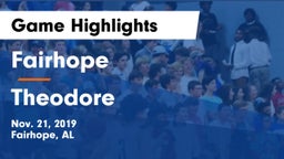 Fairhope  vs Theodore  Game Highlights - Nov. 21, 2019