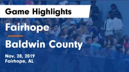 Fairhope  vs Baldwin County  Game Highlights - Nov. 28, 2019