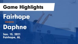 Fairhope  vs Daphne  Game Highlights - Jan. 15, 2021