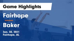 Fairhope  vs Baker  Game Highlights - Jan. 30, 2021