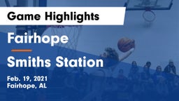 Fairhope  vs Smiths Station  Game Highlights - Feb. 19, 2021