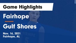 Fairhope  vs Gulf Shores Game Highlights - Nov. 16, 2021